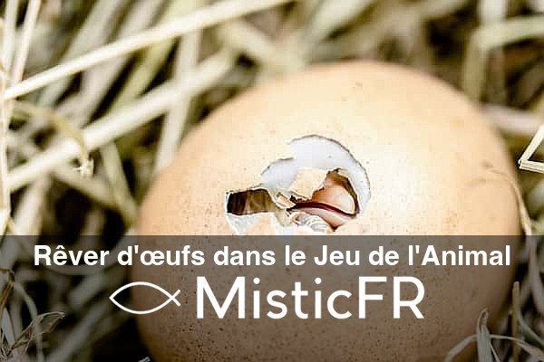Rever_d_oeufs_dans_le_Jeu_de_l_Animal