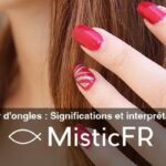 Rêver d'ongles : Significations et interprétations