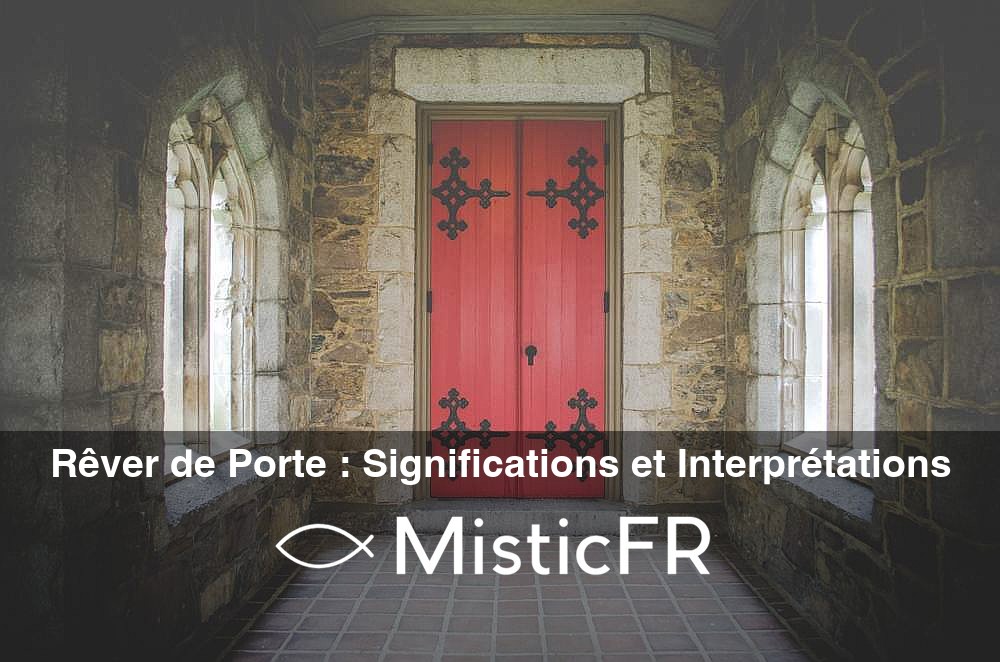 Rever_de_Porte__Significations_et_Interpretations