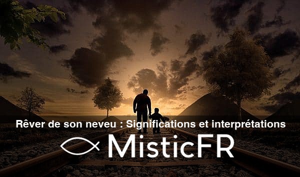Rever_de_son_neveu__Significations_et_interpretations
